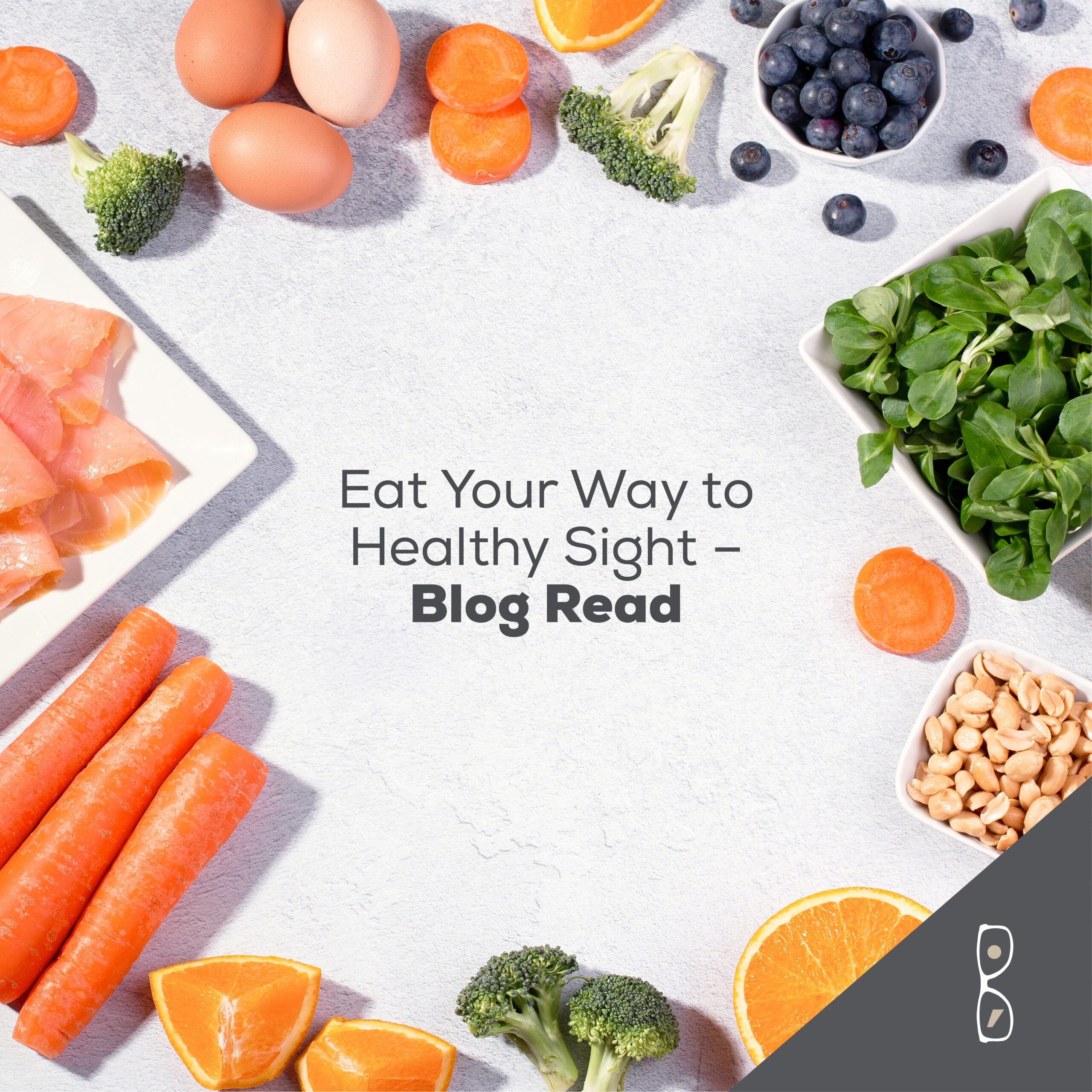 Eat Your Way to Healthy Sight 3499 Socials Jan9 scaled